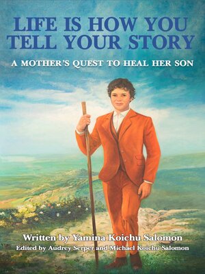 cover image of Life Is How You Tell Your Story